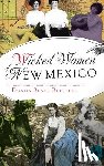 Birchell, Donna Blake - Wicked Women of New Mexico