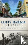Firschein, Warren - A Brief History of Safety Harbor Florida