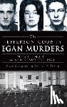 Shampine, Dave - The Jefferson County Egan Murders: Nightmare on New Year's Eve 1964