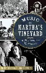 Dresser, Thomas - Music on Martha's Vineyard: A History of Harmony