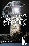 Stevens, Sydney - Ghost Stories of the Long Beach Peninsula