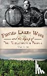 Russ, Tom - Finger Lakes Wine and the Legacy of Dr. Konstantin Frank