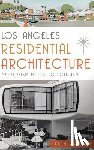 Wallach, Ruth - Los Angeles Residential Architecture: Modernism Meets Eclecticism