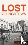 Posey, Sean T. - Lost Youngstown