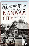 Morton, Ladene - The Country Club District of Kansas City