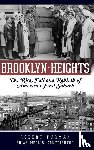 Furman, Robert, Merlis, Brian - Brooklyn Heights: The Rise, Fall and Rebirth of America's First Suburb