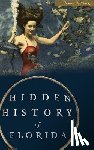 Clark, James C. - Hidden History of Florida