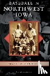 Thomas, Joan Wendl - Baseball in Northwest Iowa