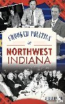 Davich, Jerry - Crooked Politics in Northwest Indiana