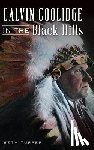Tupper, Seth - Calvin Coolidge in the Black Hills