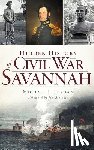 Jordan, Michael L. - Hidden History of Civil War Savannah