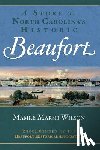 Wilson, Mamre Marsh - A Story of North Carolina's Historic Beaufort