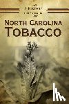 Yeargin, Billy - North Carolina Tobacco: A History