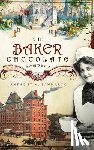 Sammarco, Anthony M. - The Baker Chocolate Company: A Sweet History