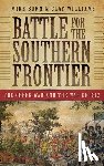 Bunn, Mike - Battle for the Southern Frontier: The Creek War and the War of 1812