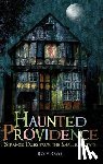 Raven, Rory - Haunted Providence: Strange Tales from the Smallest State