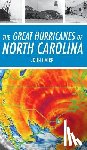 Hairr, John - The Great Hurricanes of North Carolina