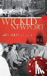 Barker, Thomas - Wicked Newport: Kentucky's Sin City