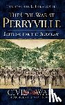 Kolakowski, Christopher L. - The Civil War at Perryville: Battling for the Bluegrass