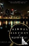 Zepp, George R. - Hidden History of Nashville