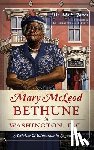 Jones, Ida E. - Mary McLeod Bethune in Washington, D.C.: Activism and Education in Logan Circle