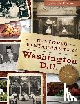 Deferrari, John - Historic Restaurants of Washington, D.C.: Capital Eats