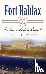 Tortora, Daniel J. - Fort Halifax: Winslow's Historic Outpost