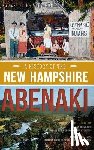 Heald, Bruce D. - A History of the New Hampshire Abenaki