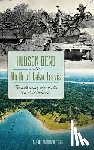 Sikes, Carole McIntosh - Hudson Bend and the Birth of Lake Travis: Transforming the Hills West of Austin