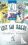 Davis, Jeremy K. - Lost Ski Areas of Southern Vermont