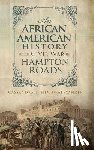 Newby-Alexander, Cassandra L. - An African American History of the Civil War in Hampton Roads