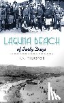 Thurston, J. S. - Laguna Beach of Early Days