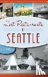 Flood, Charles - Lost Restaurants of Seattle