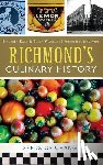 Egan, Maureen - Richmond's Culinary History: Seeds of Change