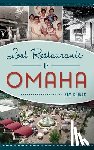 Reiner, Kim - Lost Restaurants of Omaha
