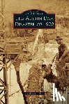 Clare, Elizabeth H. - The Austin Dam Disaster of 1900