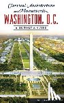 Curtis, Michael - Classical Architecture and Monuments of Washington, D.C.: A History & Guide