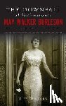 Dorn, T. Felder - The Downfall of Galveston's May Walker Burleson: Texas Society Marriage & Carolina Murder Scandal
