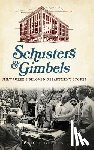 Geenen, Paul H. - Schuster's & Gimbels: Milwaukee's Beloved Department Stores