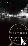 Boulden, Ben - Hidden History of Fort Smith, Arkansas
