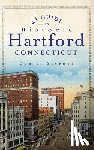 Sterner, Daniel - A Guide to Historic Hartford, Connecticut