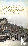 Morris, Edward - Rogues & Heroes of Newport's Gilded Age