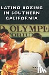 Aguilera, Gene - Latino Boxing in Southern California