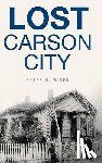 Mires, Peter B. - Lost Carson City