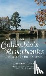 Deas-Moore, Vennie - Scenes from Columbia's Riverbanks: A History of the Waterways
