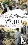 Turzillo, Jane Ann - Wicked Women of Ohio