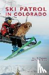 Cameron, John B. - Ski Patrol in Colorado