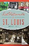 Pollack, Ann Lemons - Lost Restaurants of St. Louis