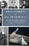 Wingert, Cooper H. - Abolitionists of South Central Pennsylvania