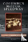 Garrepy, Mike - Columbus Motor Speedway